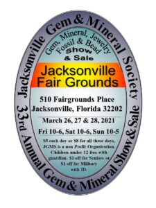 Jacksonville Gem & Mineral Society 33rd annual Gem & Mineral show & Sale March 26th - 28th