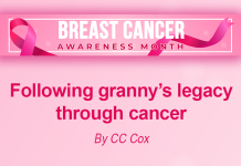 Following granny’s legacy through cancer